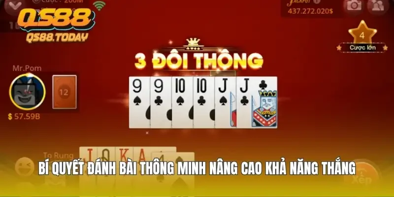 Bí quyết đánh bài thông minh nâng cao khả năng thắng