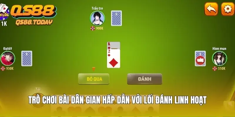 Trò chơi bài dân gian hấp dẫn với lối đánh linh hoạt